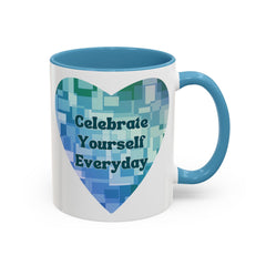 Celebrate Yourself Everyday Accent Mug - Blue
