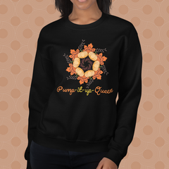 Pump-It-Up Queen Sweatshirt